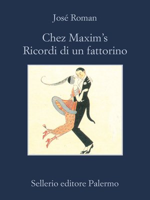 cover image of Chez Maxim's. Ricordi di un fattorino